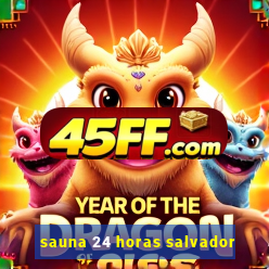 sauna 24 horas salvador